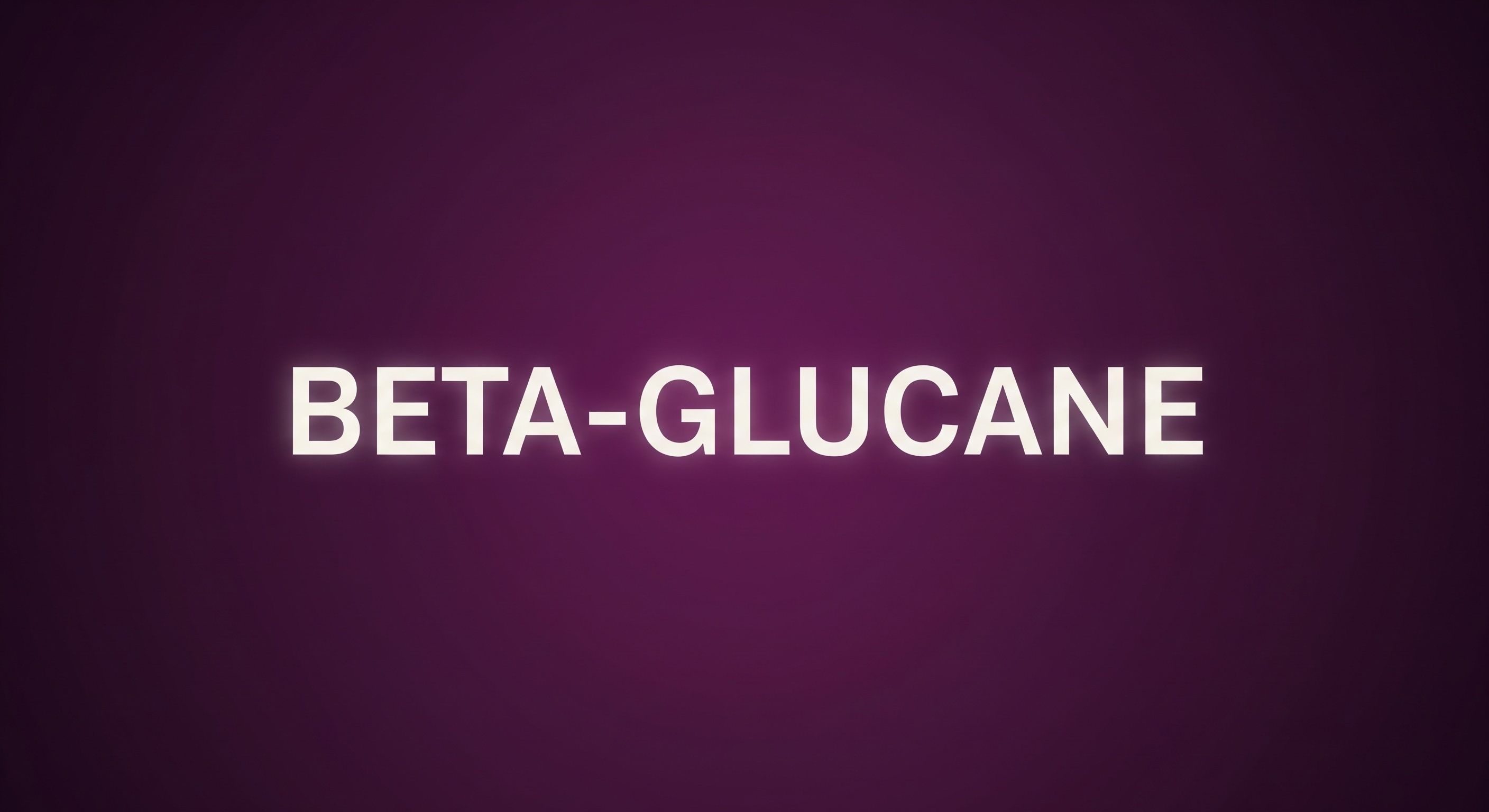 Beta-Glucane