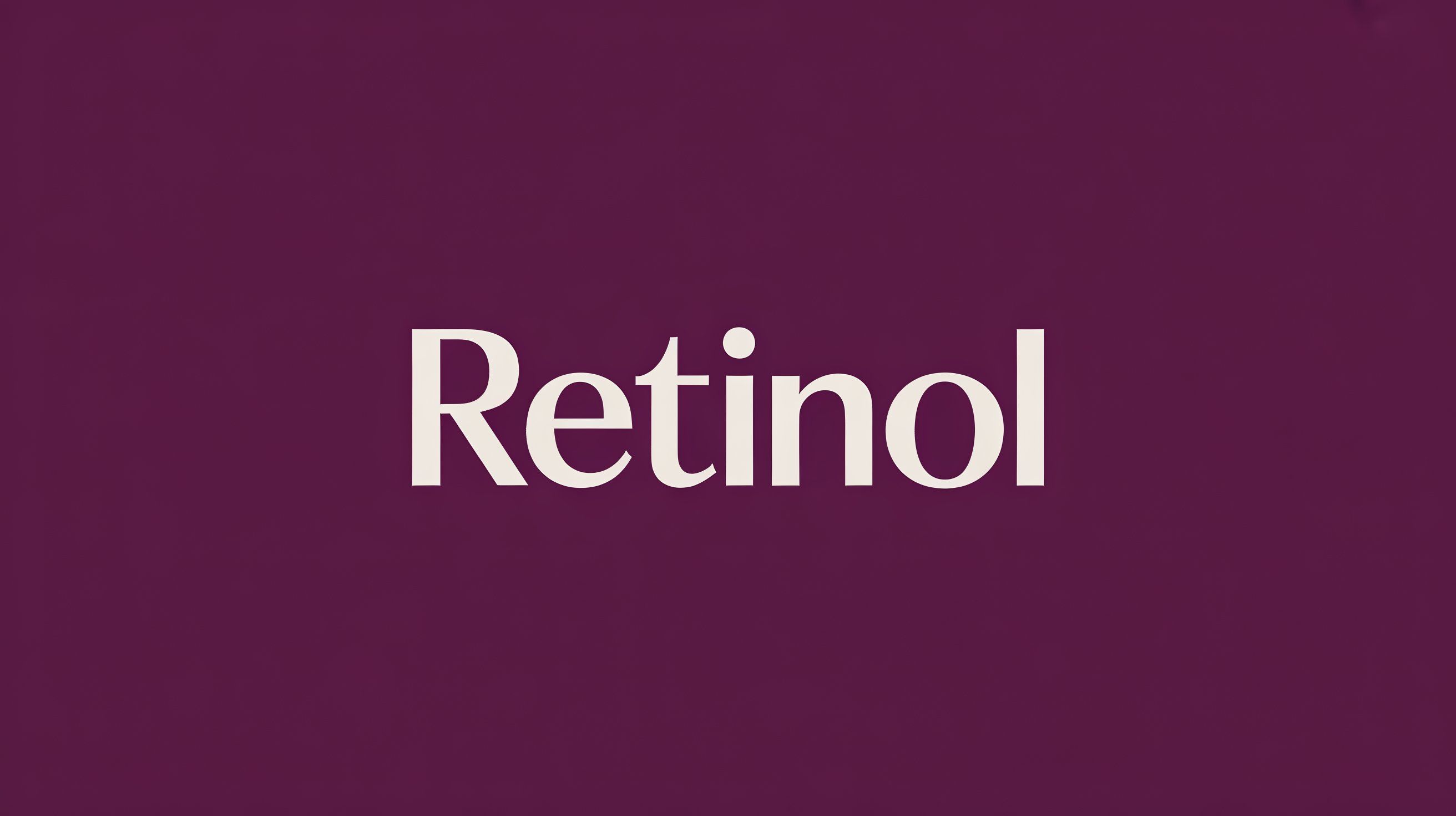 Retinol